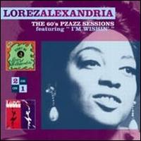 60's Pzazz Sessions von Lorez Alexandria