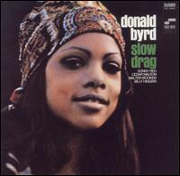 Slow Drag von Donald Byrd