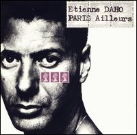 Paris Ailleurs von Etienne Daho