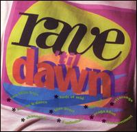 Rave 'Til Dawn [1992] von Various Artists
