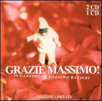 Grazie Massimo: 30 Canzoni Di Massimo Ranieri von Massimo Ranieri
