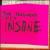 President He Is Insane von Eugene Chadbourne