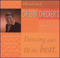 Fortieth Anniversary of Chubby Checker's Greatest von Chubby Checker