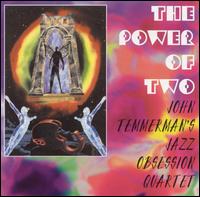 Power of Two von John Temmerman