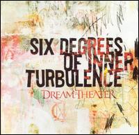 Six Degrees of Inner Turbulence von Dream Theater