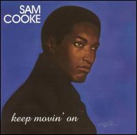 Keep Movin' On von Sam Cooke