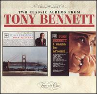 I Left My Heart in San Francisco/I Wanna Be Around von Tony Bennett