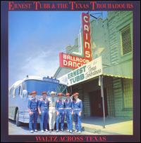 Waltz Across Texas [Bear Family] von Ernest Tubb