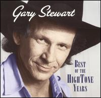 Best of the Hightone Years von Gary Stewart