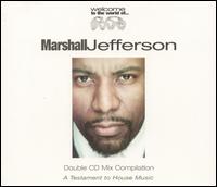 Welcome to the World of... von Marshall Jefferson