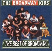 Best of Broadway von The Broadway Kids