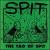 Tao of Spit von SPIT