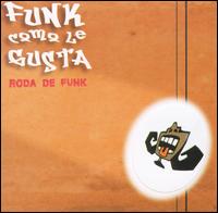 Roda de Funk von Funk Como le Gusta