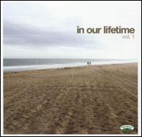 In Our Lifetime, Vol. 1 von Various Artists
