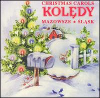 Koledy: Christmas Carols von Mazowsze