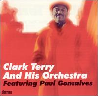 Clark Terry and His Orchestra Featuring Paul Gonsalves von Clark Terry