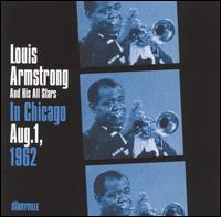 In Chicago Aug. 1, 1962 von Louis Armstrong