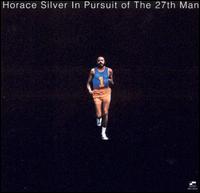 In Pursuit of the 27th Man von Horace Silver