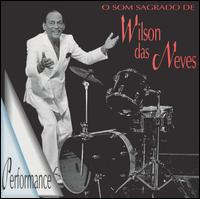 Som Sagrado de Wilson Das Neves von Wilson DasNeves