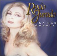 Mas Grande von Rocío Jurado