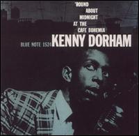Complete 'Round About Midnight at the Cafe Bohemia von Kenny Dorham