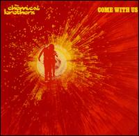 Come with Us von The Chemical Brothers