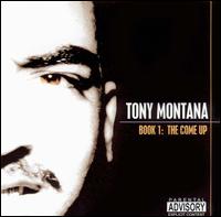 Book 1: The Come-Up von Tony Montana
