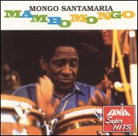 Mambo Mongo [Fania] von Mongo Santamaría