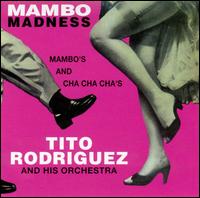 Mambo Madness von Tito Rodriguez