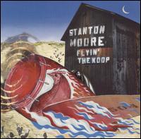 Flyin' the Koop von Stanton Moore
