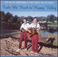 Take Me Back to Happy Valley von The Bailey Brothers