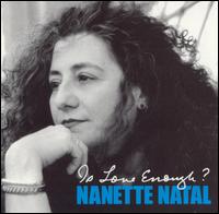 Is Love Enough? von Nanette Natal