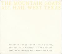 All Hail West Texas von The Mountain Goats