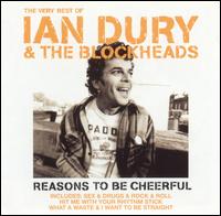 Very Best of Ian Dury & the Blockheads: Reasons to Be Cheerful von Ian Dury
