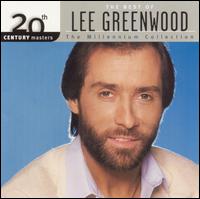 20th Century Masters - The Millennium Collection: The Best of Lee Greenwood von Lee Greenwood