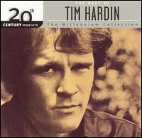 20th Century Masters - The Millennium Collection: The Best of Tim Hardin von Tim Hardin