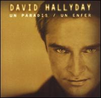 Paradis/Un Enfer von David Hallyday