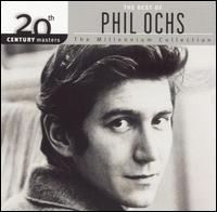 20th Century Masters - The Millennium Collection: The Best of Phil Ochs von Phil Ochs