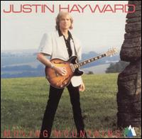 Moving Mountains von Justin Hayward