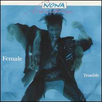 Female Trouble von Nona Hendryx