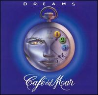 Café del Mar: Dreams, Vol. 1 von Cafe del Mar