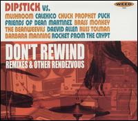 Don't Rewind von Dipstick