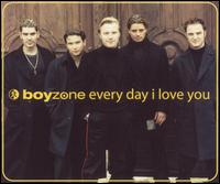 Everyday I Love You von Boyzone