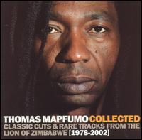 Collected Classic Cuts and Rare Tracks von Thomas Mapfumo