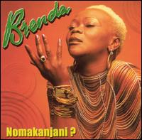 Nomakanjani? von Brenda Fassie