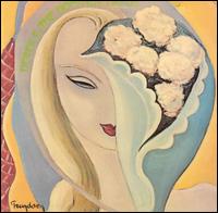 Layla and Other Assorted Love Songs von Derek & the Dominos