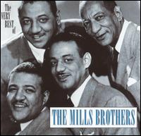 Very Best Of von The Mills Brothers
