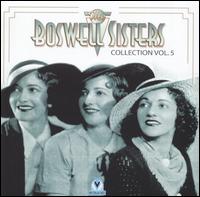 Boswell Sisters Collection, Vol. 5, 1933-1936 von Boswell Sisters