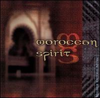 Moroccan Spirit von Various Artists