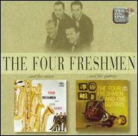 Four Freshmen and Five Saxes/Four Freshmen and Five Guitars von The Four Freshmen